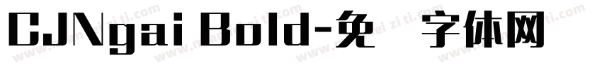 CJNgai Bold字体转换
